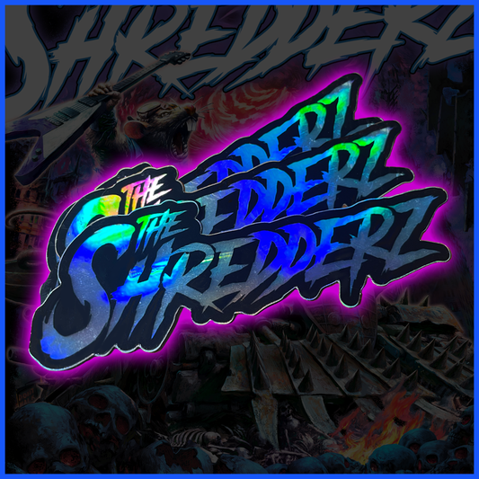 THE SHREDDERZ HOLOGRAPHIC STICKER - 3 STICKERS FOR $5
